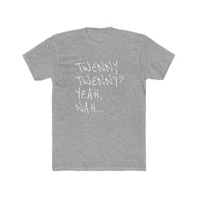 Load image into Gallery viewer, Twenny Twenny Yeah Nah V4 - Men's Fitted Premium T-Shirt. Survival souvenir! - Keen Eye Design