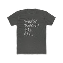 Load image into Gallery viewer, Twenny Twenny Yeah Nah V4 - Men's Fitted Premium T-Shirt. Survival souvenir! - Keen Eye Design