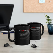 Load image into Gallery viewer, NOT AFRAID OF ANY - Black mug 11oz