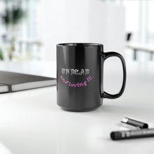 Load image into Gallery viewer, UNDEAD and Loving It V3 - Black Mug 15oz
