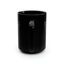 Load image into Gallery viewer, NOT AFRAID OF ANY - Black Mug 15oz