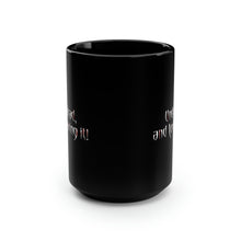 Load image into Gallery viewer, UNDEAD and Loving It - Black Mug 15oz