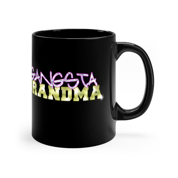 Gangsta Grandma - Black Coffee Mug, 11oz
