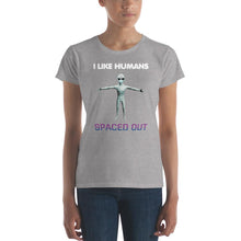 Load image into Gallery viewer, Alien Nurse - I Like Humans Spaced Out - Women's Fashion Fit T-Shirt - Keen Eye Design