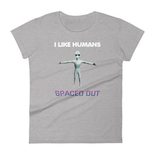 Load image into Gallery viewer, Alien Nurse - I Like Humans Spaced Out - Women's Fashion Fit T-Shirt - Keen Eye Design