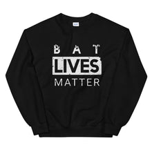 Load image into Gallery viewer, Bat Lives Matter - Unisex Sweatshirt - Keen Eye Design