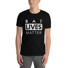 Load image into Gallery viewer, Bat Lives Matter - Unisex T-Shirt - Keen Eye Design