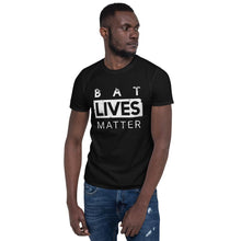 Load image into Gallery viewer, Bat Lives Matter - Unisex T-Shirt - Keen Eye Design