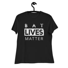 Load image into Gallery viewer, Bat Lives Matter - Women's Relaxed T-Shirt - Keen Eye Design