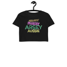 Load image into Gallery viewer, Freaky Flukey Arsey Aussie V2 - Organic Crop Top - Keen Eye Design