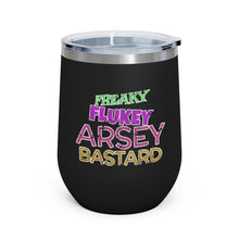 Load image into Gallery viewer, Freaky Flukey Arsey Bastard (V2 Distressed) - 12oz Insulated Wine Tumbler - Keen Eye Design