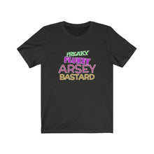 Load image into Gallery viewer, Freaky Flukey Arsey Bastard V3 - Unisex Premium T-Shirt - Keen Eye Design