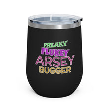 Load image into Gallery viewer, Freaky Flukey Arsey Bugger (V2 Distressed) - 12oz Insulated Wine Tumbler - Keen Eye Design