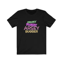 Load image into Gallery viewer, Freaky Flukey Arsey Bugger V3 - Unisex Premium T-Shirt - Keen Eye Design