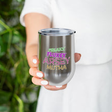 Load image into Gallery viewer, Freaky Flukey Arsey Mutha (V2 Distressed) - 12oz Insulated Wine Tumbler - Keen Eye Design