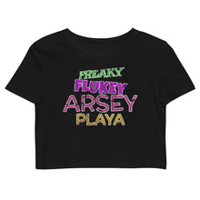 Load image into Gallery viewer, Freaky Flukey Arsey Playa V2 - Organic Crop Top - Keen Eye Design