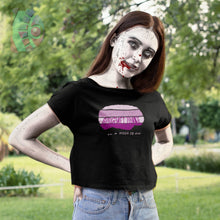 Load image into Gallery viewer, Gourmet Zombie on a High IQ Diet - Organic Crop Top - Keen Eye Design