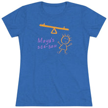 Load image into Gallery viewer, Maya's See-Saw - Women's Triblend Tee - Keen Eye Design