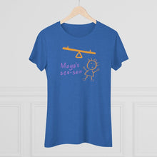 Load image into Gallery viewer, Maya's See-Saw - Women's Triblend Tee - Keen Eye Design