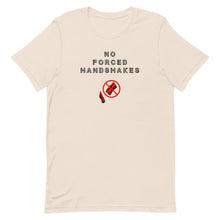 Load image into Gallery viewer, No Forced Handshakes - Premium Unisex T-Shirt - Keen Eye Design