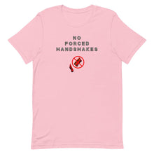 Load image into Gallery viewer, No Forced Handshakes - Premium Unisex T-Shirt - Keen Eye Design