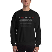 Load image into Gallery viewer, Not Afraid Of Any - Unisex Sweatshirt - Keen Eye Design