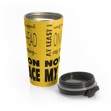 Load image into Gallery viewer, Not On My Face - Stainless Steel Travel Mug (Honey Yellow) - Keen Eye Design