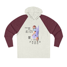 Load image into Gallery viewer, Probe You (Full - Gal) - Unisex Tri-Blend Hoodie - Keen Eye Design