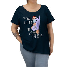 Load image into Gallery viewer, Probe You (Full - Gal) - Women's Curvy Tee - Keen Eye Design