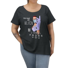 Load image into Gallery viewer, Probe You (Full - Gal) - Women's Curvy Tee - Keen Eye Design