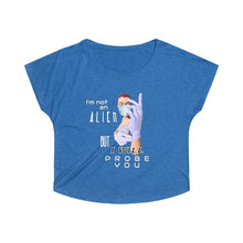 Load image into Gallery viewer, Probe You (Full Gal) - Women's Tri-Blend Dolman - Keen Eye Design