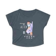 Load image into Gallery viewer, Probe You (Full Gal) - Women's Tri-Blend Dolman - Keen Eye Design