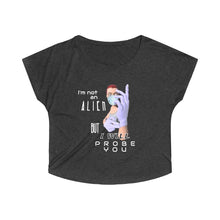 Load image into Gallery viewer, Probe You (Full Gal) - Women's Tri-Blend Dolman - Keen Eye Design