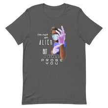 Load image into Gallery viewer, Probe You (Full - Guy) -  Short-Sleeve Unisex T-Shirt - Keen Eye Design