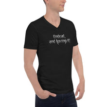 Load image into Gallery viewer, Undead and Loving It! - Unisex V-Neck T-Shirt - Keen Eye Design