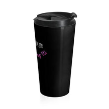 Load image into Gallery viewer, Undead and Loving It V3 - Stainless Steel Travel Mug - Keen Eye Design