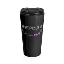 Load image into Gallery viewer, Undead and Loving It V3 - Stainless Steel Travel Mug - Keen Eye Design