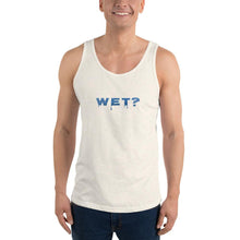 Load image into Gallery viewer, Wet? (Question - Water Style) - Premium Unisex Tank Top - Keen Eye Design