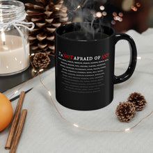 Load image into Gallery viewer, NOT AFRAID OF ANY - Black mug 11oz