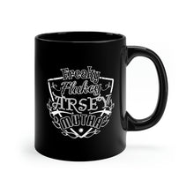 Load image into Gallery viewer, Freaky Flukey Arsey Mutha - Black Mug 11oz