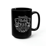 Freaky Flukey Arsey Mutha - Black Mug 15oz