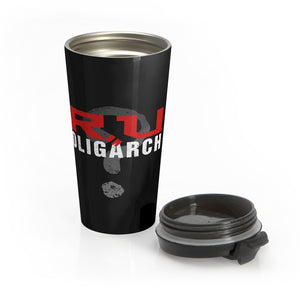 RU an Oligarch? - Stainless Steel Travel Mug