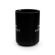Load image into Gallery viewer, UNDEAD and Loving It - Black Mug 15oz
