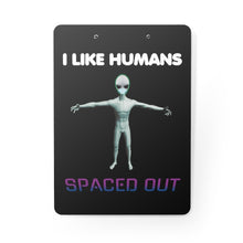 Load image into Gallery viewer, Alien Nurse (I Like Humans Spaced Out) - Clipboard - Keen Eye Design
