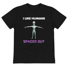 Load image into Gallery viewer, Alien Nurse - I Like Humans Spaced Out - Unisex Eco T-Shirt - Keen Eye Design
