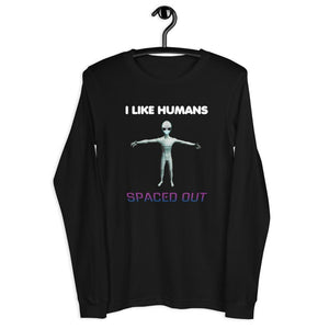 Alien Nurse - I Like Humans Spaced Out - Unisex Long Sleeve T-Shirt - Keen Eye Design