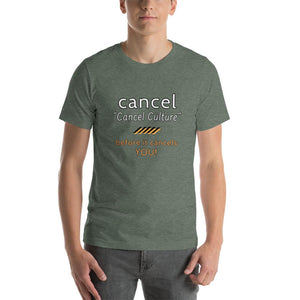 Cancel Cancel Culture - Premium Unisex T-Shirt - Keen Eye Design