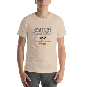 Cancel Cancel Culture - Premium Unisex T-Shirt - Keen Eye Design