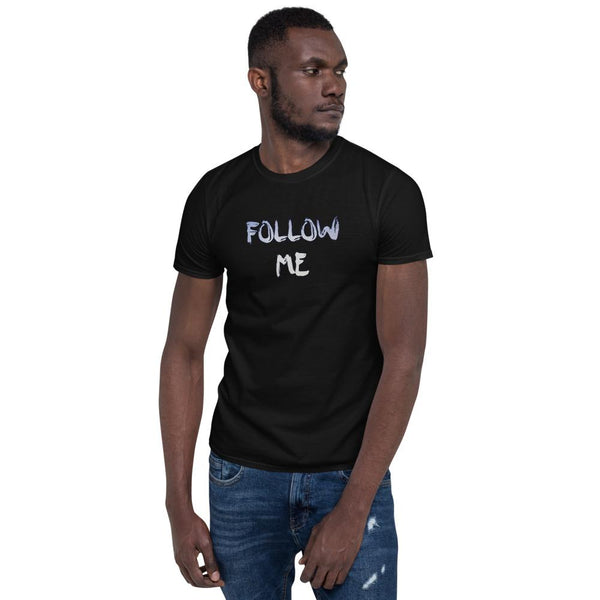 Follow Me (tones) Unisex T-Shirt - Keen Eye Design