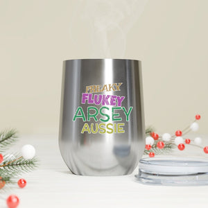 Freaky Flukey Arsey Aussie (V2 Distressed) - 12oz Insulated Wine Tumbler - Keen Eye Design